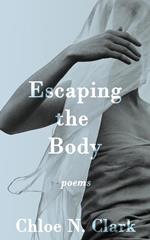 Escaping the Body