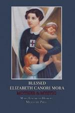 Blessed Elizabeth Canori Mora: Mother & Mystic