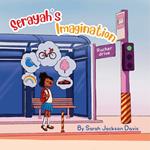 Serayah's Imagination