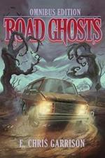 Road Ghosts: Omnibus Edition