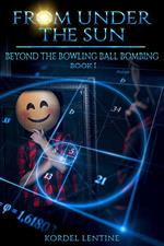 Beyond the Bowling Ball Bombing