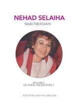 Nehad Selaiha: Selected Essays