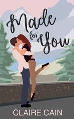 Made for You: A Small Town Romance