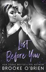 Lost Before You: A Friends to Lovers Romance