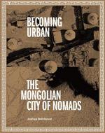 Becoming Urban: City of Nomads