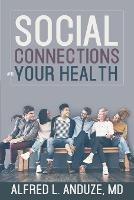 Social Connections and Your Health