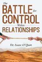 The Battle for Control Within Relationships