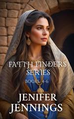 Faith Finders Series Books 4-6