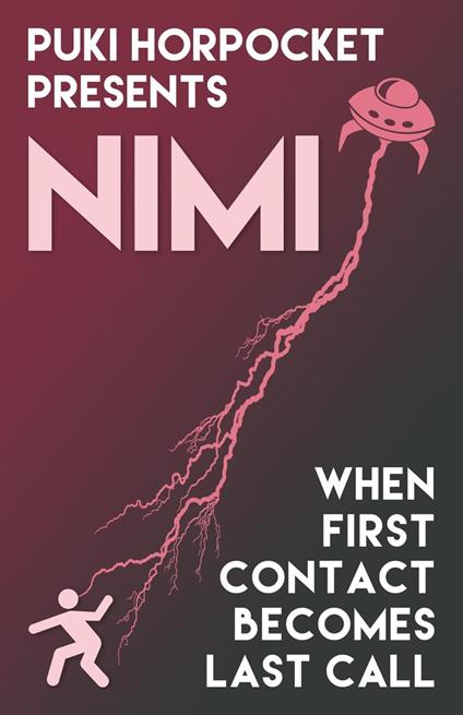 Nimi: When First Contact Becomes Last Call