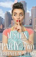 Austen, Party of Two: A Pride & Prejudice Romance