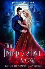 The Immortal Vow