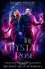 The Crystal Rose