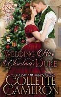 Wedding Her Christmas Duke: A Regency Romance