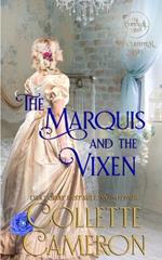 The Marquis and the Vixen: A Regency Romance Novel