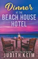 Dinner at The Beach House Hotel