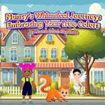 Nancy's Whimsical Journey: Embracing Your True Colors