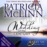 Wedding of the Century (Marry Me series Book 1)