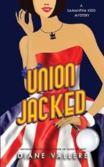 Union Jacked: A Samantha Kidd Mystery