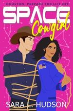 Space Cowgirl: Houston, All Systems Go