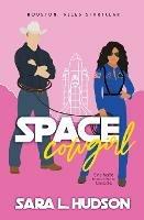 Space Cowgirl--Houston, Alles Startklar