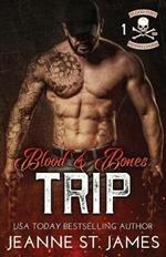 Blood and Bones - Trip