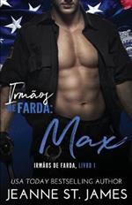 Irmaos de Farda - Max