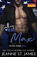 Brothers in Blue - Max: Deutsche Ausgabe