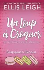 Un Loup a Croquer: Romance drole et sensuelle a Kinship Cove