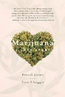 Marijuana: A Love Story