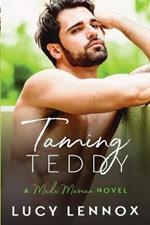 Taming Teddy: Made Marian Series Book 2