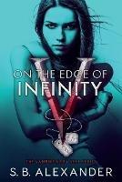 On the Edge of Infinity