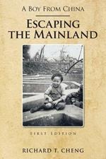 A Boy from China: Escaping the Mainland