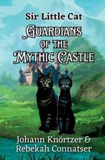 Guardians of the Mythic Castle