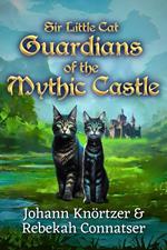Guardians of the Mythic Castle