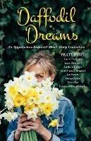 Daffodil Dreams: An Appalachia-Inspired Short Story Collection