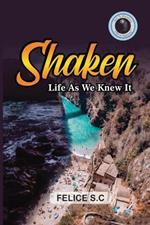 Shaken Life As We Knew It