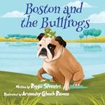 Boston and the Bullfrogs