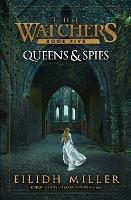 Queens & Spies: The Watchers Series: Book 5