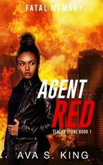 Agent Red-Fatal Memory: A Thriller Action Adventure Suspense