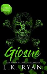 Giosue': A Possessive Stalker Bad Boy Dark Mafia Billionaire Romance