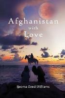 Afghanistan with Love