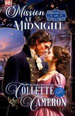 Mission at Midnight: A Romantic Opposites Attract Mystery & Suspense Family Saga Regency Romance