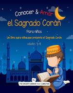 Conocer & Amar el Sagrado Corán