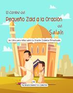 El Camino del Pequeño Zaid a la Oración del Salah