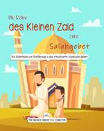 Die Reise des Kleinen Zaid zum Salahgebet