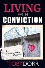 Living With Conviction