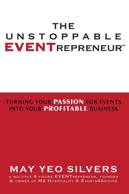 The Unstoppable EVENTrepreneur