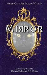 The Mirror: A Cat Anthology