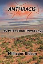 Anthracis: A Microbial Mystery