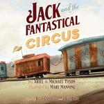 Jack and the Fantastical Circus